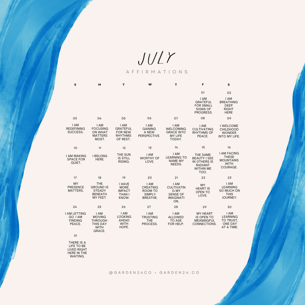 July 2022 Affirmations Wallpapers by Morgan Harper Nichols for Garden24 (Free Download)
