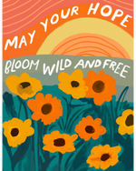 "May Your Hope Bloom" - Vinyl Sticker