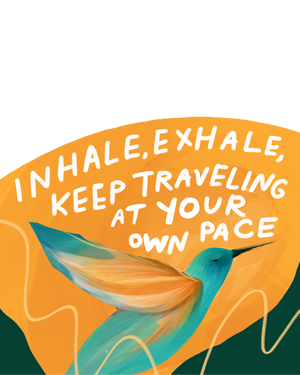 "Keep Traveling at Your Own Pace" - Vinyl Sticker